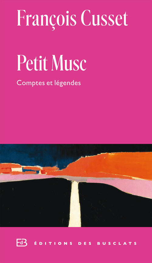 Petit Musc - Comptes et légendes